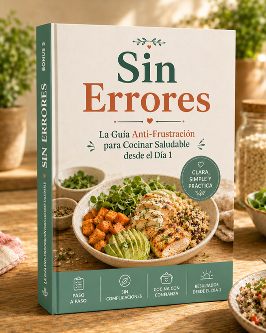 🛡️🍴 Guía Anti-Frustración para Cocinar Saludable desde el Día 1